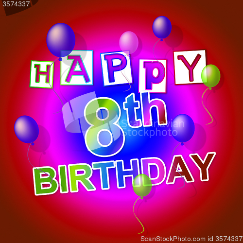 Image of Happy Birthday Represents Congratulations Celebrating And Party