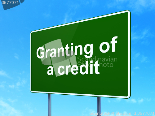 Image of Banking concept: Granting of A credit on road sign background