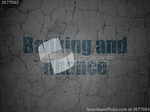 Image of Money concept: Banking And Finance on grunge wall background