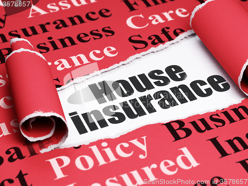 Image of Insurance concept: black text House Insurance under the piece of  torn paper