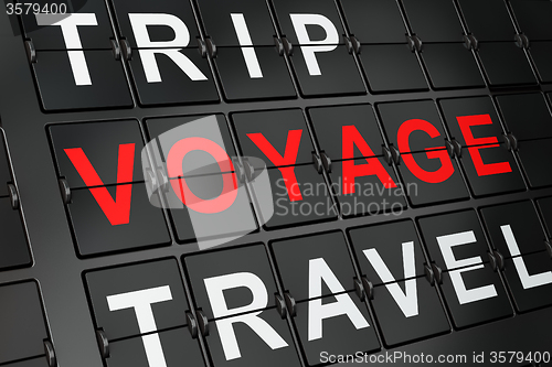 Image of Travel concept: Voyage on airport board background