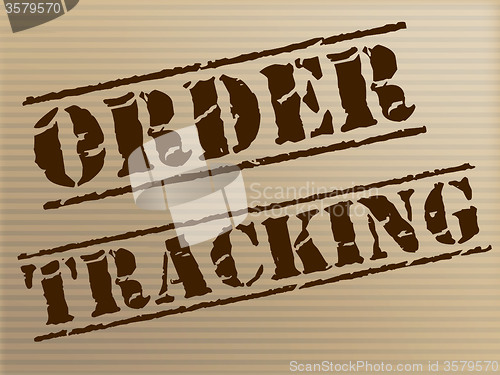 Image of Order Tracking Indicates Shipping Traceable And Tracked