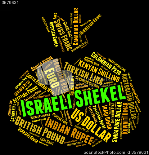 Image of Israeli Shekel Represents Exchange Rate And Currencies