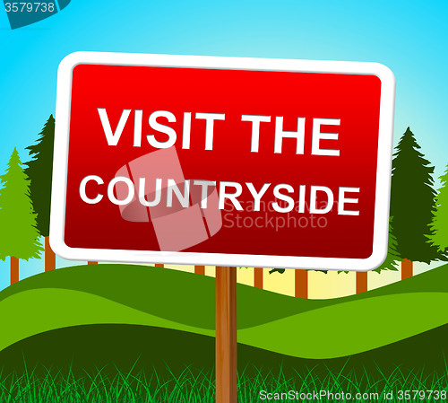 Image of Visit The Countryside Means Message Nature And Signboard