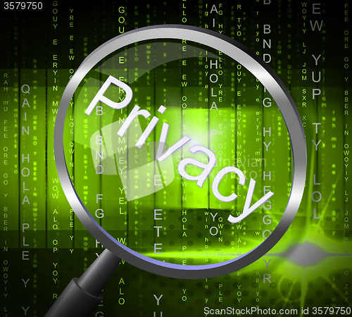 Image of Privacy Magnifier Shows Private Classified And Restricted