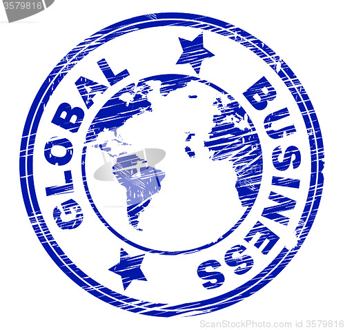 Image of Global Business Indicates Commercial Corporate And Worldly