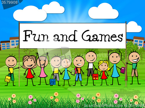 Image of Fun And Games Means Leisure Gaming And Kid