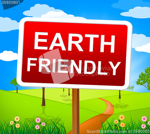 Image of Earth Friendly Shows Conservation Environmental And Natural
