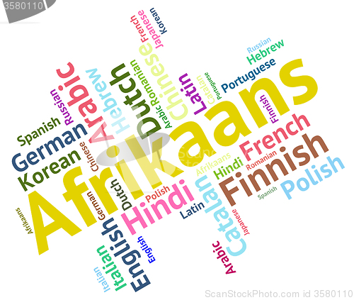 Image of Afrikaans Word Represents Foreign Language And Communication
