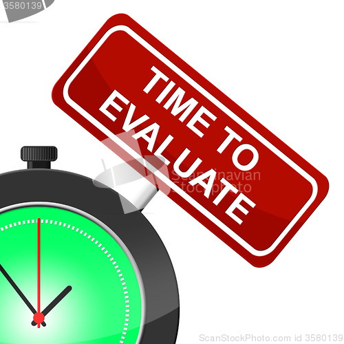 Image of Time To Evaluate Indicates Interpret Evaluating And Calculate