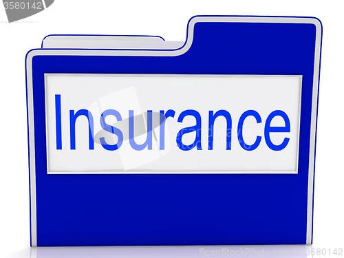 Image of File Insurance Represents Folders Administration And Insure