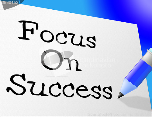 Image of Focus On Success Means Victors Triumphant And Triumph