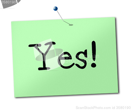 Image of Yes Sign Shows All Right And Agree