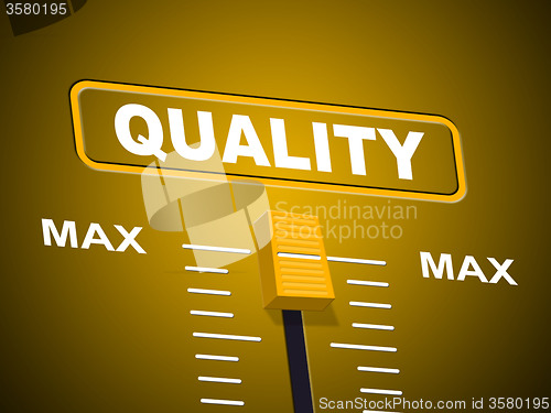 Image of Max Quality Indicates Approval Ceiling And Certify