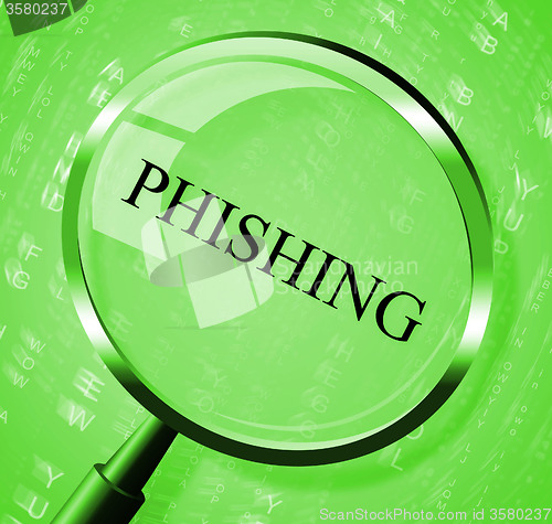 Image of Phishing Magnifier Shows Crime Unauthorized And Magnification