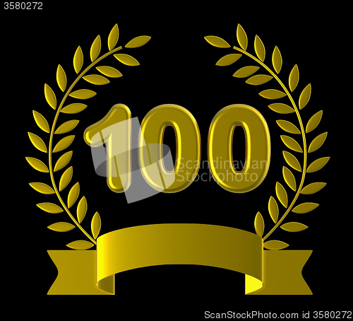Image of One Hundred Shows Happy Anniversary And 100Th