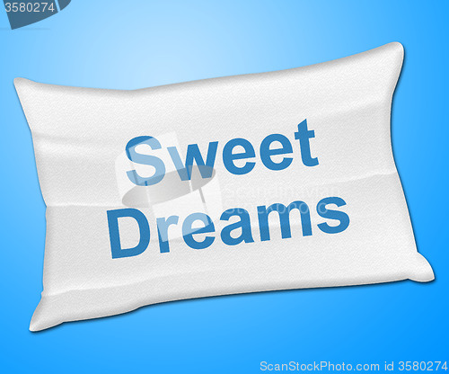Image of Sweet Dreams Shows Go To Bed And Bedtime
