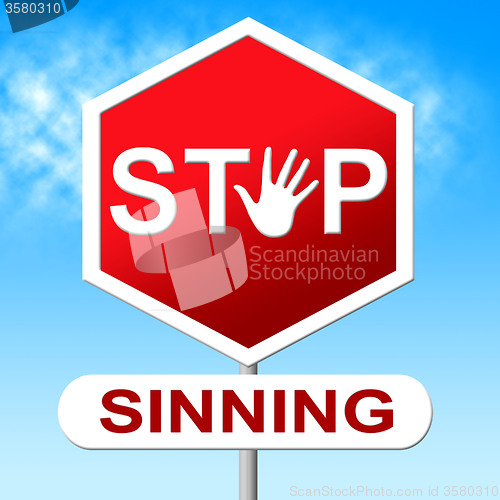 Image of Stop Sinning Shows Warning Sign And Caution