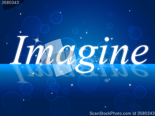 Image of Imagine Thoughts Indicates Thoughtful Imagining And Vision