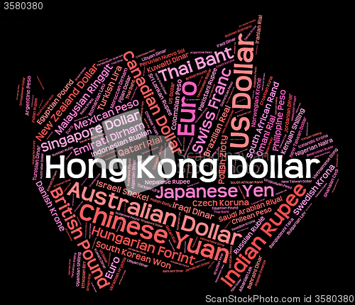 Image of Hong Kong Dollar Represents Foreign Exchange And Banknotes