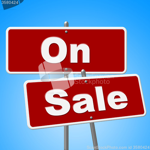 Image of On Sale Signs Represents Discount Save And Merchandise