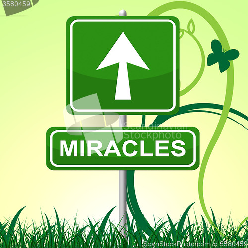 Image of Miracles Sign Means Placard Message And Arrow