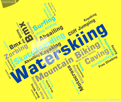 Image of Waterskiing Word Represents Waterskiers Watersports And Text