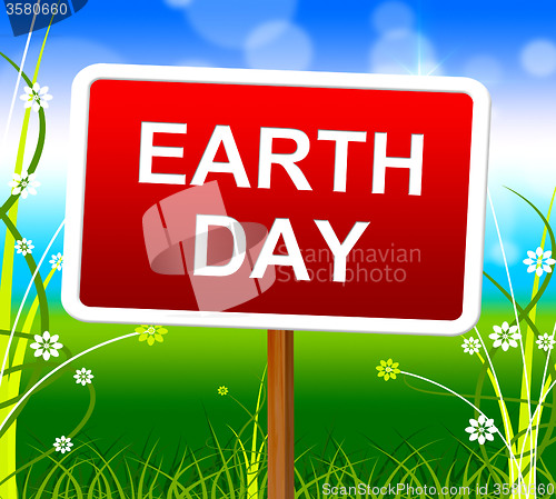 Image of Earth Day Represents Go Green And Conservation