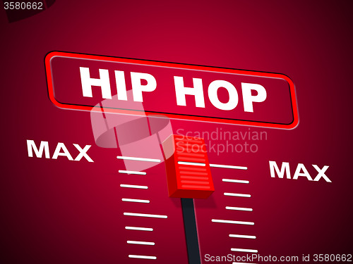 Image of Hip Hop Music Shows Sound Track And Acoustic