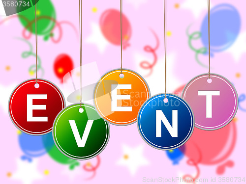 Image of Event Events Represents Occasions Ceremony And Affair