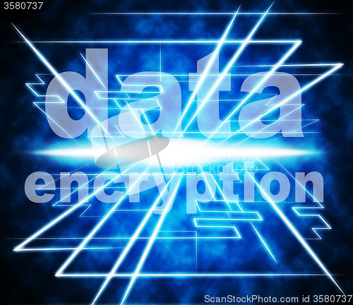 Image of Data Encryption Means Information Privacy And Private