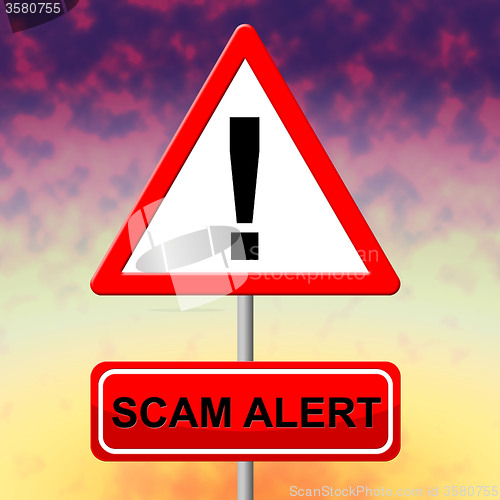 Image of Scam Alert Indicates Rip Off And Advertisement