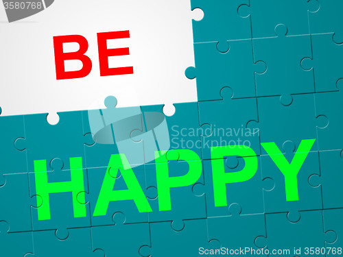 Image of Be Happy Indicates Life Joy And Live