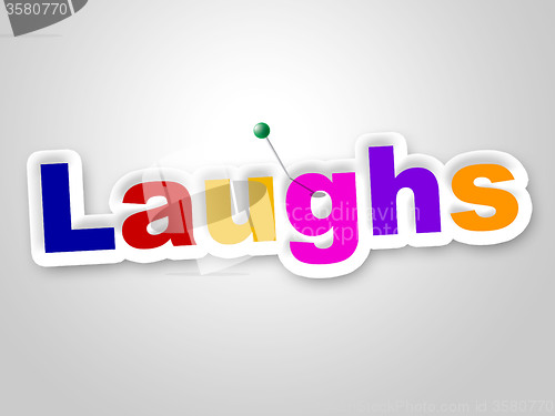 Image of Laughs Sign Indicates Laughing Haha And Humour