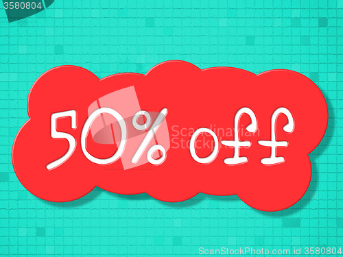 Image of Fifty Percent Off Indicates Savings Cheap And Promo