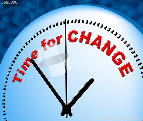 Image of Time For Change Shows Right Now And Changing