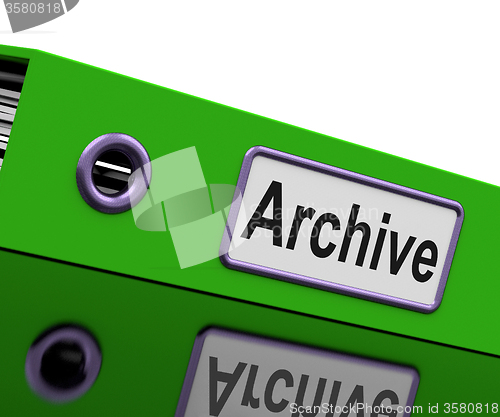 Image of Archive File Means Archives Business And Storage