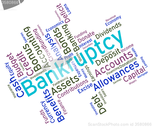 Image of Bankruptcy Word Indicates In Debt And Owing