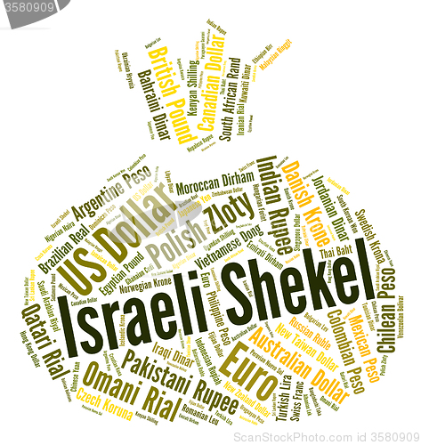 Image of Israeli Shekel Represents Foreign Exchange And Currencies