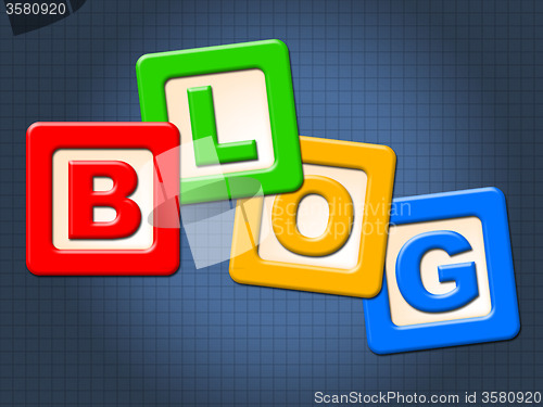 Image of Blog Blocks Shows Childhood Blogging And Youths