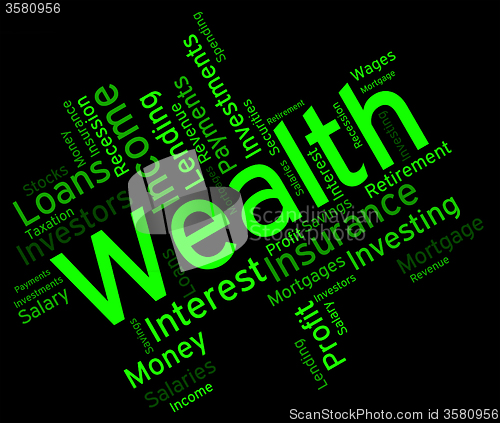 Image of Wealth Word Shows Words Text And Rich