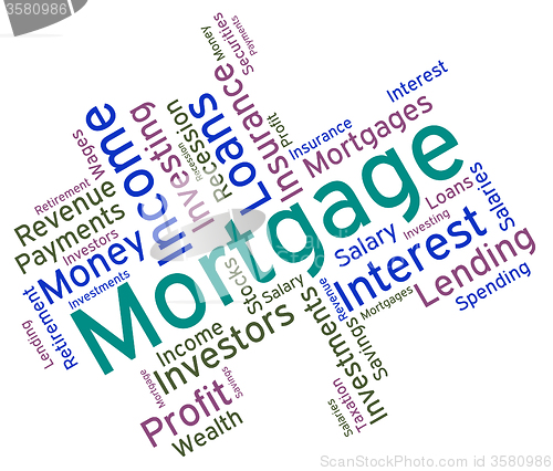 Image of Mortgage Word Indicates Borrow Money And Home