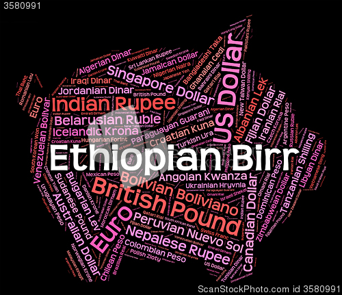 Image of Ethiopian Birr Indicates Currency Exchange And Coinage
