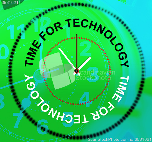 Image of Time For Technology Represents Knowledge Bytes And Fact