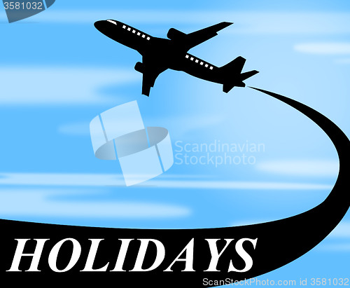 Image of Holidays Plane Represents Go On Leave And Air