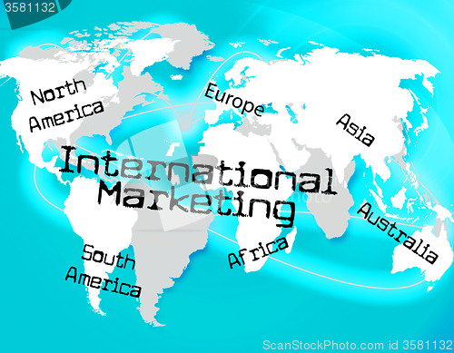 Image of International Marketing Indicates Across The Globe And Globalisation