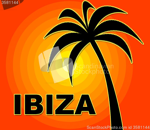 Image of Ibiza Holiday Indicates Go On Leave And Heat