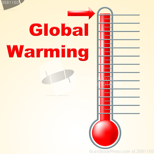 Image of Global Warming Indicates Fahrenheit Thermometer And Celsius