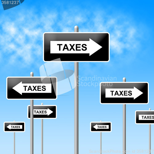 Image of Taxes Sign Shows Corporation Trade And Corporate