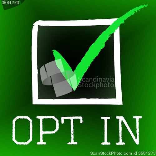 Image of Opt In Represents Tick Symbol And Checked
